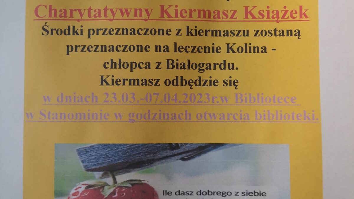 Plakat informujący o charytatywnym kiermaszu książek w bibliotece w Stanominie