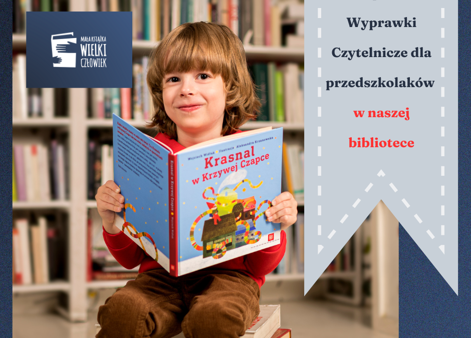 Plakat promujący kampanię "Mała książka-wielki człowiek" w bibliotekach na terenie gminy Białogard.