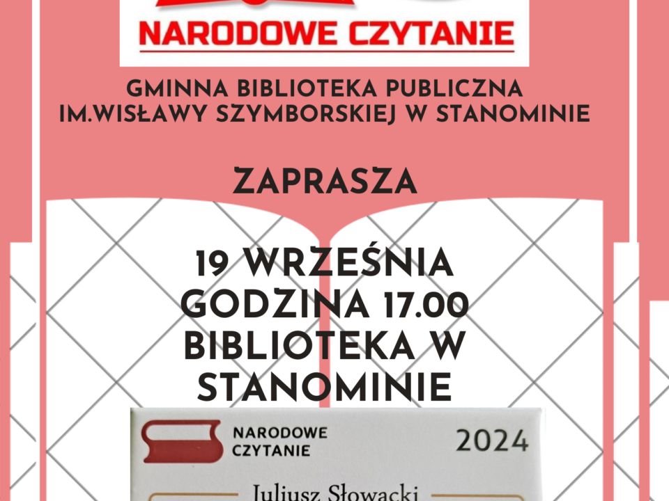 Plakat informujący o akcji "Narodowe Czytanie" w bibliotece w Stanominie