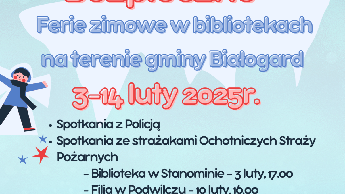 Plakat informujący o feriach zimowych w bibliotekach na terenie gminy Białogard