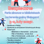 Plakat informujący o feriach zimowych w bibliotekach na terenie gminy Białogard