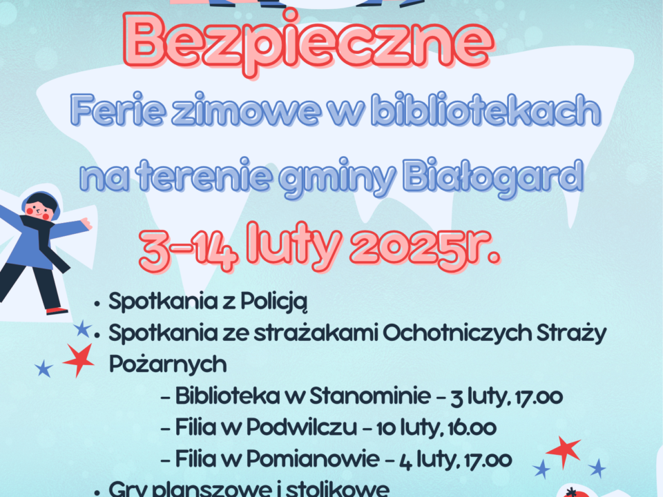 Plakat informujący o feriach zimowych w bibliotekach na terenie gminy Białogard